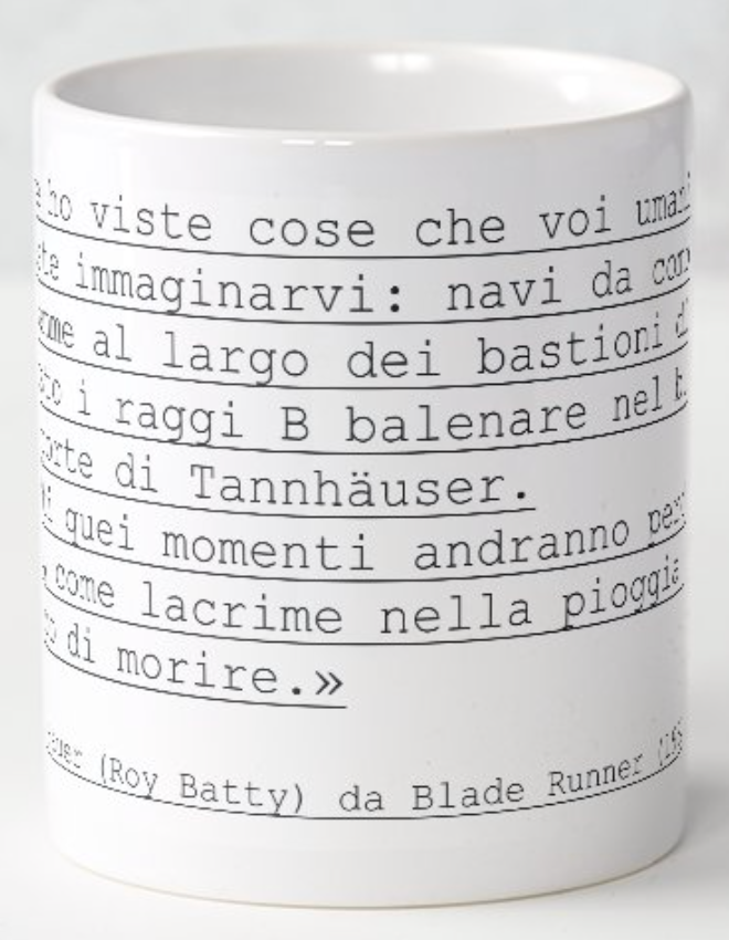 Tazza frase Blade Runner