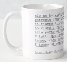 Carica l&#39;immagine nel visualizzatore di Gallery, Tazza frase Blade Runner
