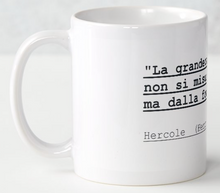 Carica l&#39;immagine nel visualizzatore di Gallery, Tazza frase Ercole
