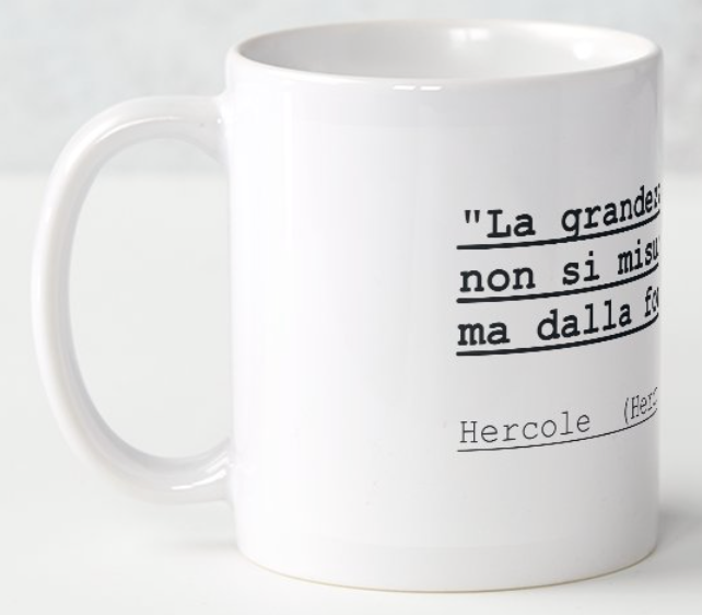 Tazza frase Ercole