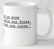 Carica l&#39;immagine nel visualizzatore di Gallery, Tazza frase Ercole
