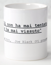 Carica l&#39;immagine nel visualizzatore di Gallery, Tazza frase Vi presento Joe Black
