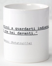 Carica l&#39;immagine nel visualizzatore di Gallery, Tazza frase Ratatouille
